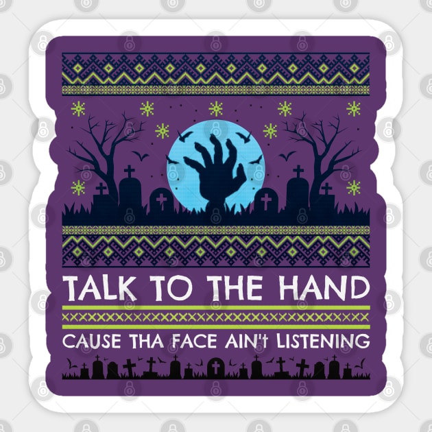 Talk to the Hand – Zombie Ugly Halloween Sticker by Stylecombinator